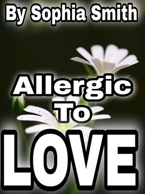 cover image of Allergic to Love